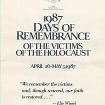 1987 days of remembrance of the victims of the Holocaust, April 26-May 3, 1987: for the dead and the living we must bear witness